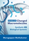 Physics of Charged Macromolecules : Synthetic and Biological Systems - eBook
