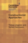 Constructionist Approaches : Past, Present, Future - Book