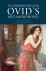 A Commentary on Ovid's Metamorphoses - Book