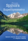 From Spinors to Supersymmetry - eBook
