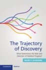 Trajectory of Discovery : What Determines the Rate and Direction of Medical Progress? - eBook