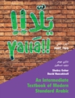 Yalla Part Two: Volume 2 : An Intermediate Textbook of Modern Standard Arabic - Book
