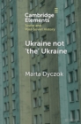 Ukraine not ‘the’ Ukraine - Book