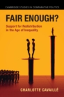Fair Enough? : Support for Redistribution in the Age of Inequality - Book