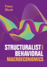 Structuralist and Behavioral Macroeconomics - Book