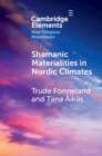Shamanic Materialities in Nordic Climates - eBook