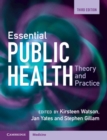 Essential Public Health : Theory and Practice - eBook