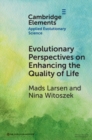 Evolutionary Perspectives on Enhancing Quality of Life - Book