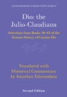 Dio: the Julio-Claudians : Selections from Books 58-63 of the Roman History of Cassius Dio - Book