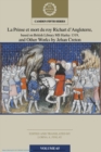 La Prinse et mort du Roy Richart d'Angleterre, based on British Library MS Harley 1319, and Other Works by Jehan Creton: Volume 65 - Book