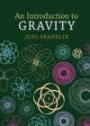 An Introduction to Gravity - Book