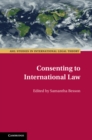 Consenting to International Law - eBook