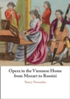 Opera in the Viennese Home from Mozart to Rossini - Book