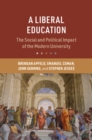 Liberal Education : The Social and Political Impact of the Modern University - eBook