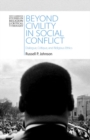 Beyond Civility in Social Conflict : Dialogue, Critique, and Religious Ethics - Book