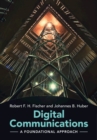Digital Communications : A Foundational Approach - Book