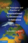 The Principles and Practice of International Commercial Arbitration - Book