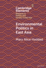 Environmental Politics in East Asia - Book