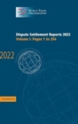 Dispute Settlement Reports 2022: Volume 1, Pages 1 to 354 - Book