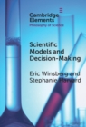 Scientific Models and Decision Making - Book