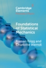Foundations of Statistical Mechanics - Book