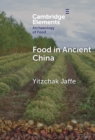 Food in Ancient China - Book