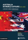 Australia in World Affairs 2016–2020: Volume 13 : A Return to Great-Power Rivalry - Book