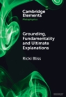 Grounding, Fundamentality and Ultimate Explanations - Book