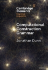 Computational Construction Grammar : A Usage-Based Approach - Book