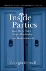 Inside Parties : How Party Rules Shape Membership and Responsiveness - Book