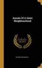Annals Of A Quiet Neighbourhood - Book