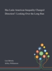 Has Latin American Inequality Changed Direction? : Looking Over the Long Run - Book