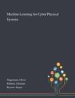 Machine Learning for Cyber Physical Systems - Book