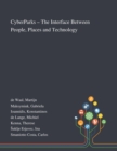 CyberParks - The Interface Between People, Places and Technology - Book