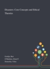 Disasters : Core Concepts and Ethical Theories - Book