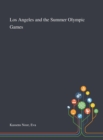 Los Angeles and the Summer Olympic Games - Book