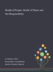 Health of People, Health of Planet and Our Responsibility - Book