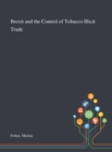 Brexit and the Control of Tobacco Illicit Trade - Book