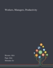 Workers, Managers, Productivity - Book