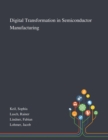 Digital Transformation in Semiconductor Manufacturing - Book