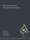 Digital Transformation in Semiconductor Manufacturing - Book