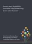 Indicator-based Sustainability Assessment of the German Energy System and Its Transition - Book