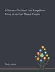 Millimeter-Precision Laser Rangefinder Using a Low-Cost Photon Counter - Book