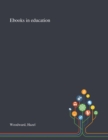 Ebooks in Education - Book