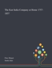 The East India Company at Home 1757-1857 - Book