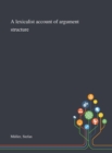 A Lexicalist Account of Argument Structure - Book