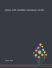 Syntax With Oscillators and Energy Levels - Book