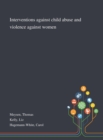 Interventions Against Child Abuse and Violence Against Women - Book