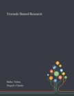 Towards Shared Research - Book