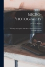 Micro-photography : Including a Description of the Wet Collodion and Gelatino-bromide Processes - Book
